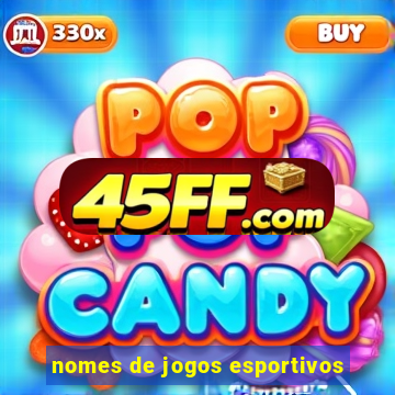 nomes de jogos esportivos